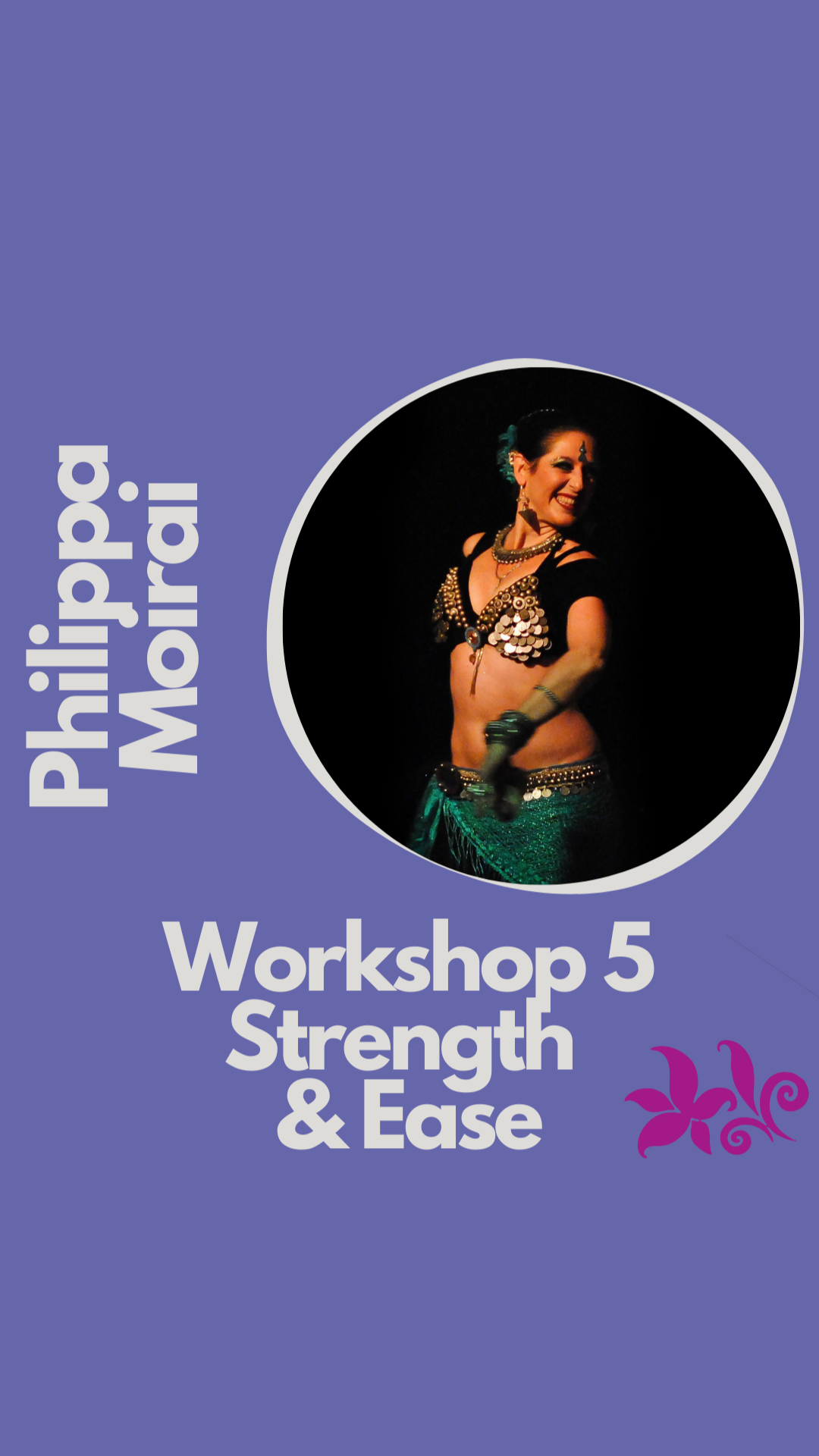 WS5 Strength & Ease w/ Philippa Moirai