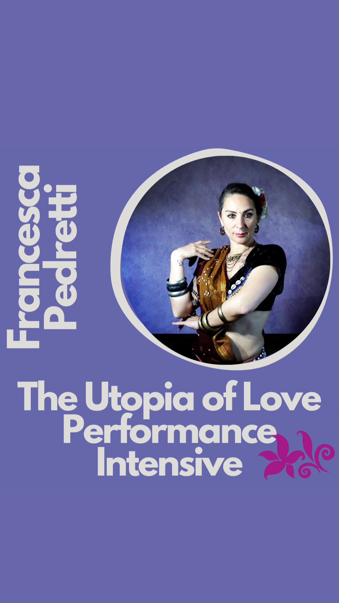 The Utopia of Love • Performance Intensive w/ Francesca Pedretti