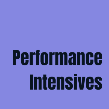 Performance Intensives