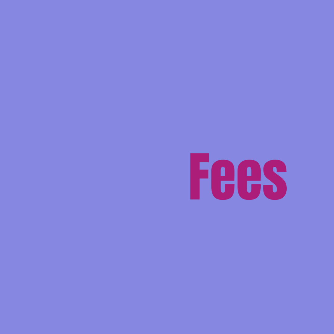 Fees